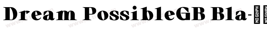 Dream PossibleGB Bla字体转换
